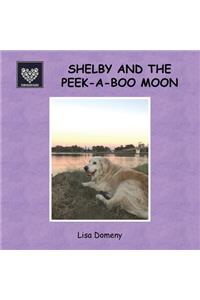Shelby and the Peek-A-Boo Moon