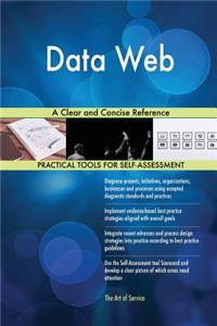 Data Web A Clear and Concise Reference