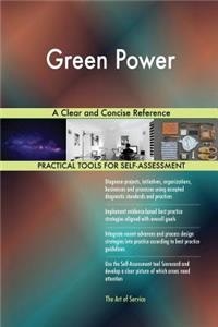 Green Power A Clear and Concise Reference