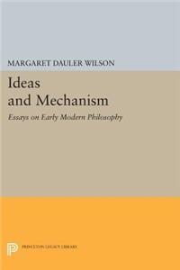 Ideas and Mechanism