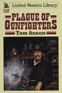 Plague of Gunfighters