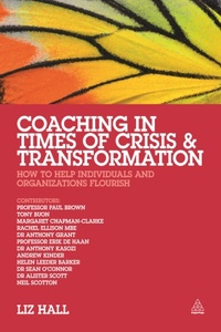 Coaching in Times of Crisis and Transformation