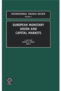 European Monetary Union and Capital Markets