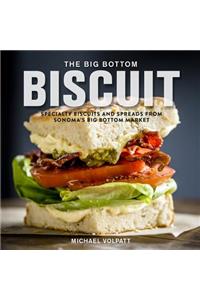 The Big Bottom Biscuit