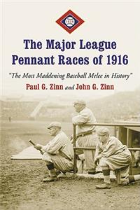 Major League Pennant Races of 1916