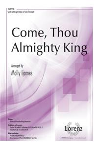 Come, Thou Almighty King