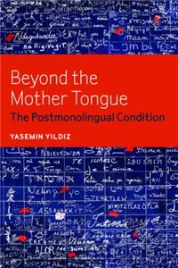 Beyond the Mother Tongue