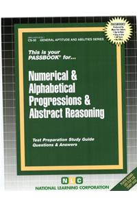 Numerical & Alphabetical Progressions & Abstract Reasoning
