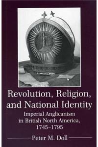 Revolution, Religion, and National Identity