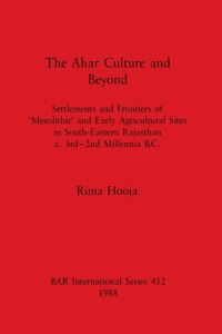 Ahar Culture and Beyond