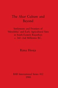 Ahar Culture and Beyond