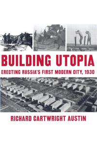 Building Utopia