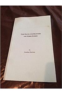 Time Travel for Beginners and Other Stories