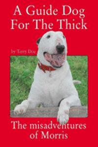 A Guide Dog for the Thick