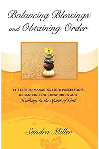 Balancing Blessings and Obtaining Order