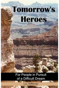 Tomorrow's Heroes (Paperback)