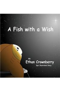 A Fish with a Wish