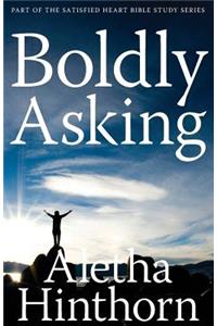 Boldly Asking