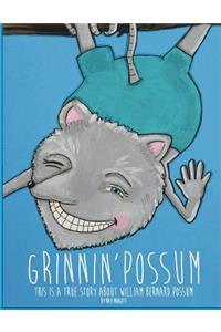 Grinnin' Possum