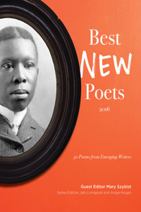 Best New Poets 2016: 50 Poems from Emerging Writers