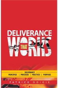 Deliverance That Works