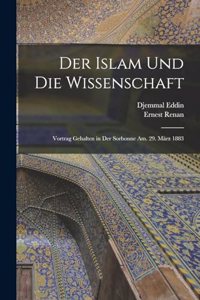 Der Islam Und Die Wissenschaft