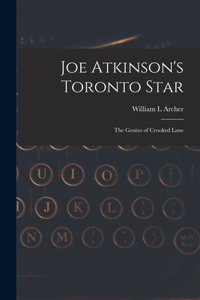 Joe Atkinson's Toronto Star
