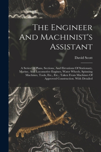 Engineer And Machinist's Assistant