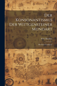 Der Konsonantismus der Wittgensteiner Mundart