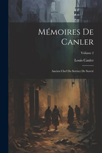 Mémoires De Canler