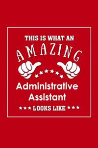 This is What an Amazing Administrative Assistant Look Like