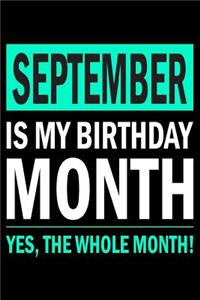 September Is My Birthday Month