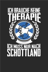 Ich brauche keine Therapie ich muss nur nach Schottland