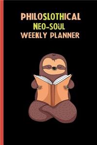 Philoslothical Neo-soul Weekly Planner