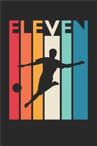 Soccer Notebook for 11 Year Old Boys and Girls - Vintage Soccer Journal - 11th Birthday Gift for Soccer Player Diary