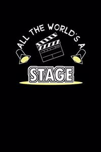 All The World's A Stage