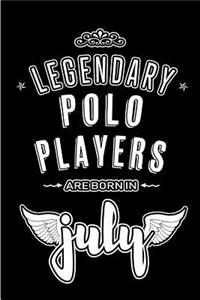 Legendary Polo Players are born in July