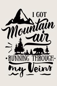 I Got Mountain Air Running Through My Veins