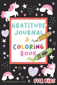 Gratitude Journal and Coloring Book for Kids - Unicorn Black cover