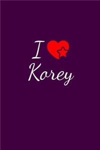 I love Korey