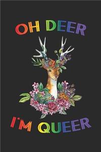 Oh Deer I'm Queer