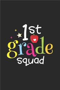 1st Grade Squad