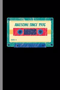 Awesome Since 1976