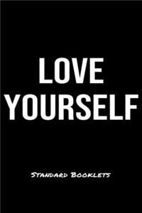 Love Yourself Standard Booklets