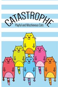 CATASTROPHE - Playful and Mischievous Cats of Color (Blue)