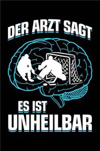 Der Arzt Sagt Es Ist Unheilbar