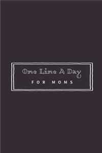 One Line A Day For Moms