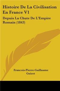 Histoire De La Civilisation En France V1