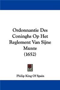 Ordonnantie Des Coninghs Op Het Reglement Van Sijne Munte (1652)
