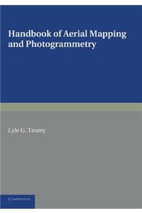 Handbook of Aerial Mapping and Photogrammetry